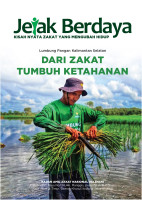 Jejak Berdaya: Dari Zakat Tumbuh Ketahanan